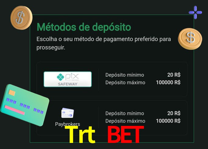 O cassino Trt Bet oferece uma grande variedade de métodos de pagamento